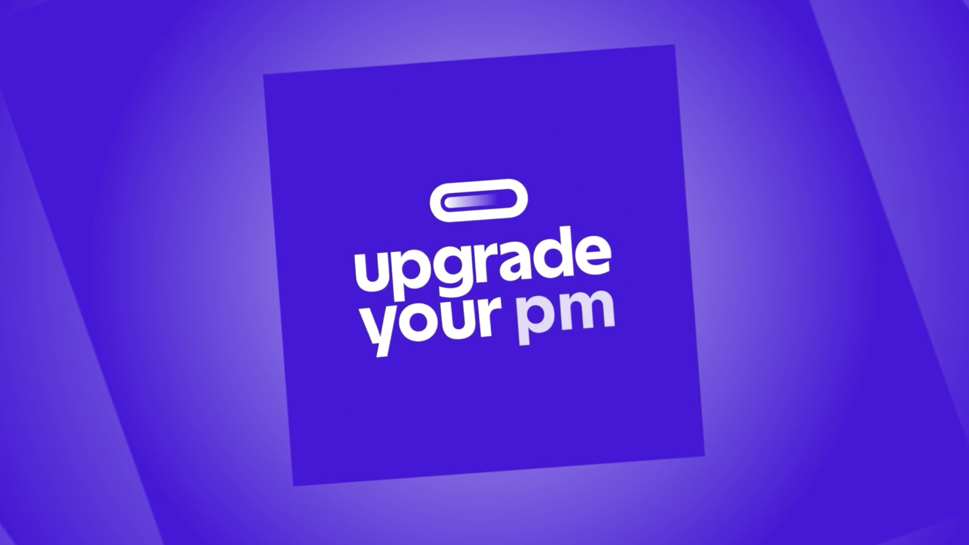 Miniature de la vidéo de présentation d'Upgrade Your PM